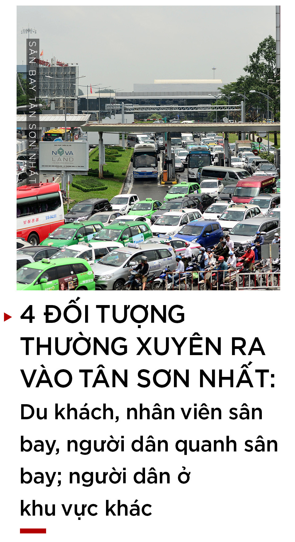 Giải bài toán kẹt xe ở Tân Sơn Nhất thế nào? Giải bài toán kẹt xe ở Tân Sơn Nhất thế nào?