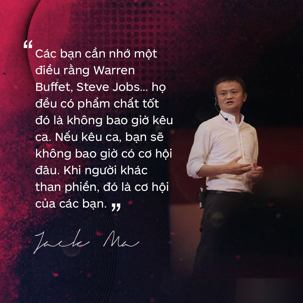 Loạt phát ngôn đầy cảm hứng tỷ phú Jack Ma vừa gửi đến các bạn trẻ Việt Nam Loạt phát ngôn đầy cảm hứng tỷ phú Jack Ma vừa gửi đến các bạn trẻ Việt Nam