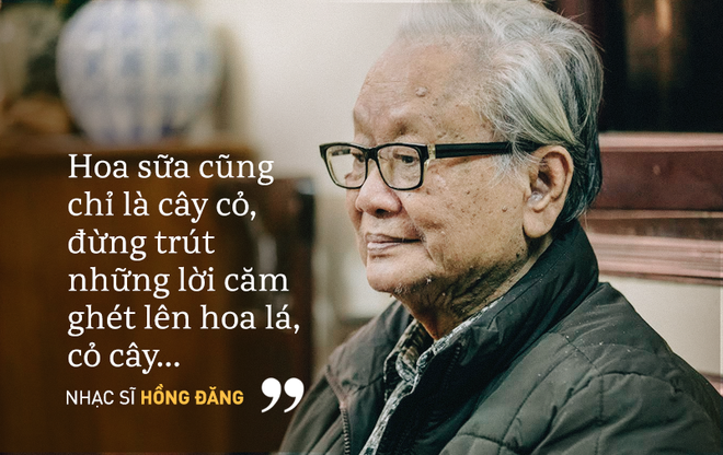 Nhạc sĩ Hồng Đăng: Đừng làm đau hoa sữa Nhạc sĩ Hồng Đăng: Đừng làm đau hoa sữa