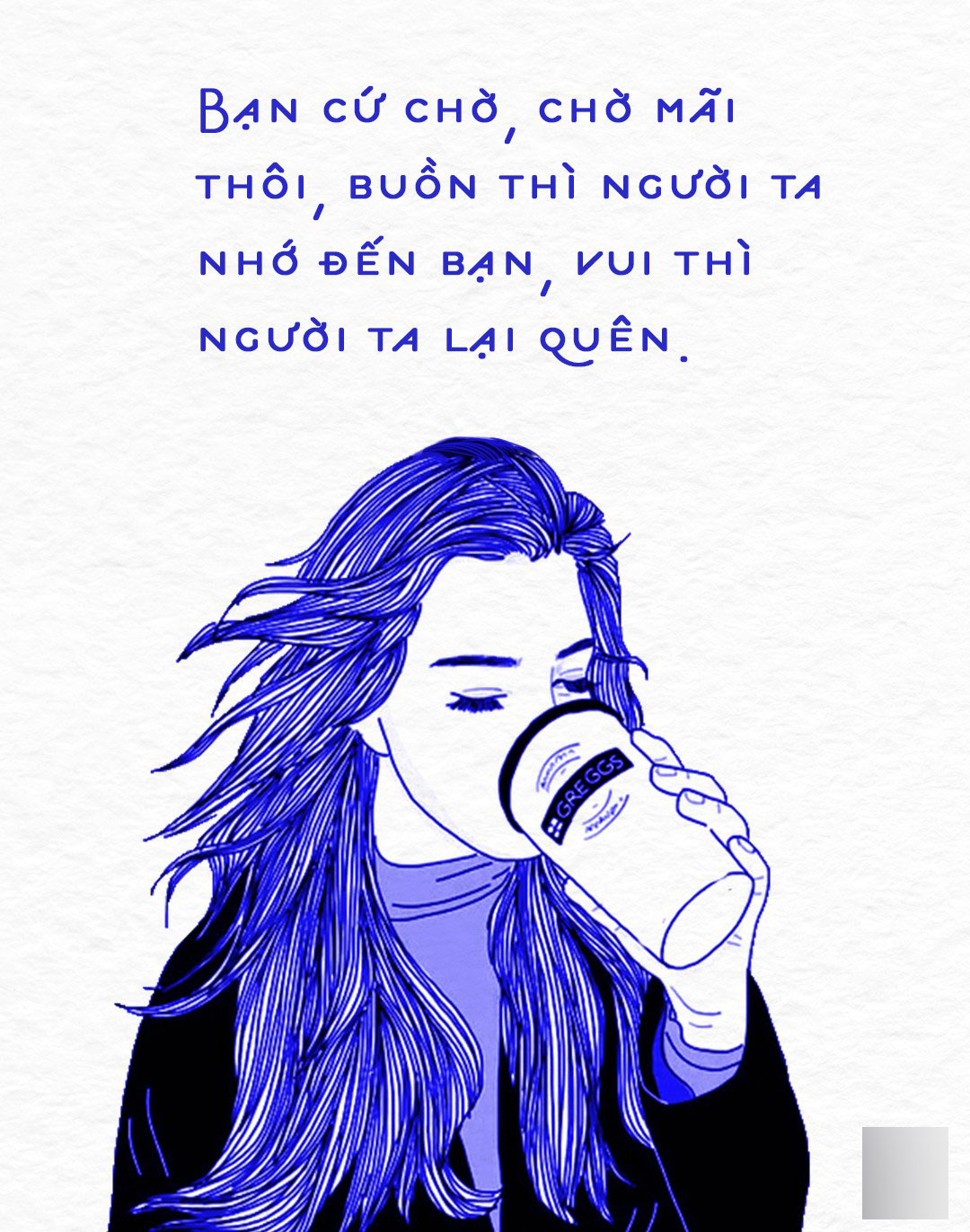 Đừng cho phép mình chờ trông những mối quan hệ khất lần khất lữa mang tên để hôm nào... Đừng cho phép mình chờ trông những mối quan hệ khất lần khất lữa mang tên để hôm nào...