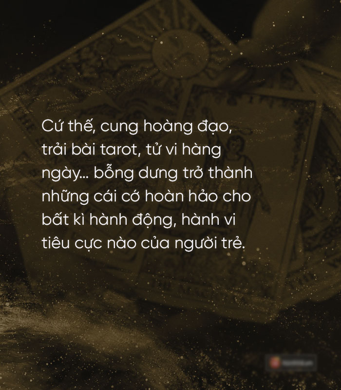 Giới trẻ cuồng bói toán, chiêm tinh: Khi lỗi không thuộc về các vì sao Giới trẻ cuồng bói toán, chiêm tinh: Khi lỗi không thuộc về các vì sao