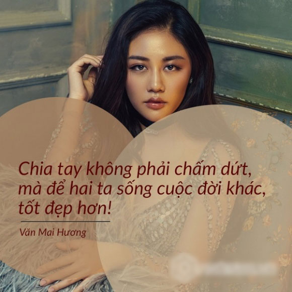Những câu nói cực thấm của Văn Mai Hương sau khi chia tay tình yêu sâu đậm