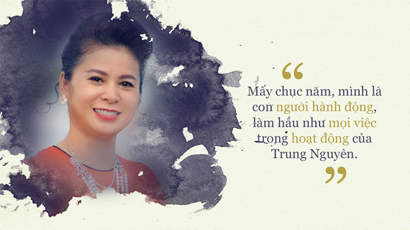 Vợ vua cà phê Trung Nguyên: Giá như tôi cứng rắn hơn Vợ vua cà phê Trung Nguyên: Giá như tôi cứng rắn hơn