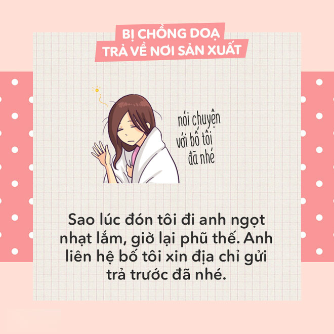 Bị chồng dọa trả về nơi sản xuất, các mẹ hãy đáp trả bằng những câu cực ngầu sau đây