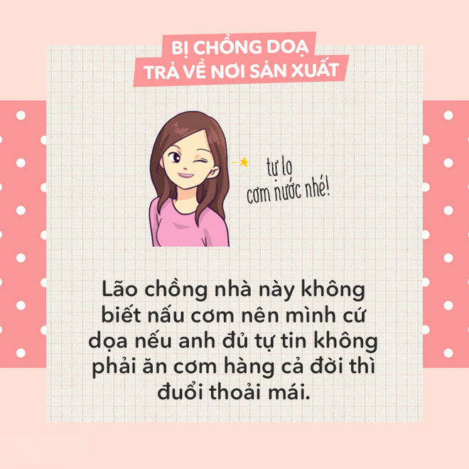 Bị chồng dọa trả về nơi sản xuất, các mẹ hãy đáp trả bằng những câu cực ngầu sau đây