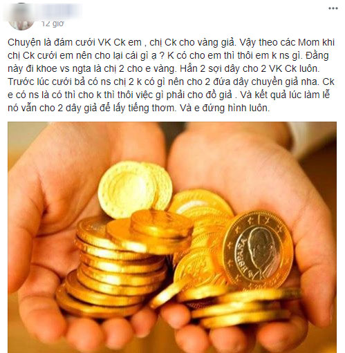 Ngày cưới được chị chồng cho vàng giả, lại còn đem khoe khắp nơi, nàng dâu nhờ tư vấn sẽ tặng gì trong đám cưới chị