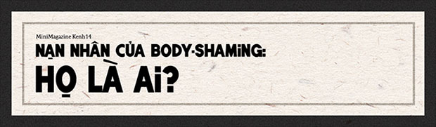 Eo ơi cô này xấu quá - Body shaming và cách thức giết người bằng lời nói