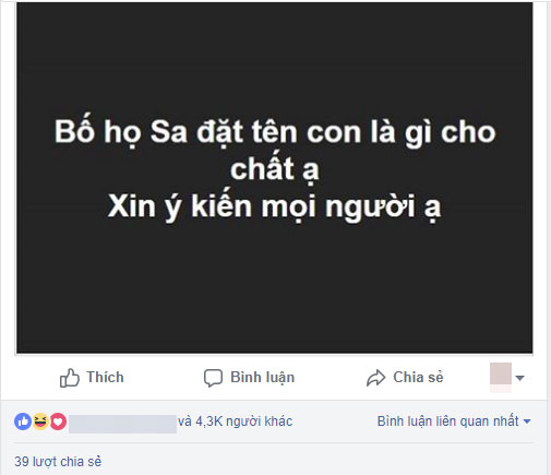 Nhờ cư dân mạng tư vấn đặt tên con họ Sa, ông bố nhận được cái kết cười ra nước mắt Nhờ cư dân mạng tư vấn đặt tên con họ Sa, ông bố nhận được cái kết cười ra nước mắt