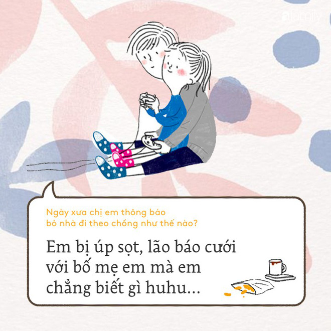 Não cá vàng đến mấy, chắc chị em vẫn nhớ hồi xưa thông báo chuyện lấy chồng với bố mẹ ra sao chứ?