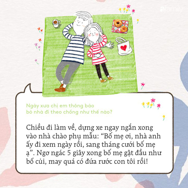 Não cá vàng đến mấy, chắc chị em vẫn nhớ hồi xưa thông báo chuyện lấy chồng với bố mẹ ra sao chứ?