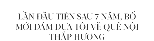 Hoa hậu Hương Giang: Lần đầu tiên sau 7 năm, bố mới dám đưa tôi về quê nội thắp hương Hoa hậu Hương Giang: Lần đầu tiên sau 7 năm, bố mới dám đưa tôi về quê nội thắp hương