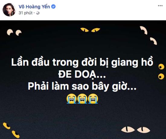Võ Hoàng Yến hoang mang, thấp thỏm cả đêm, tiết lộ lần đầu bị giang hồ đe dọa