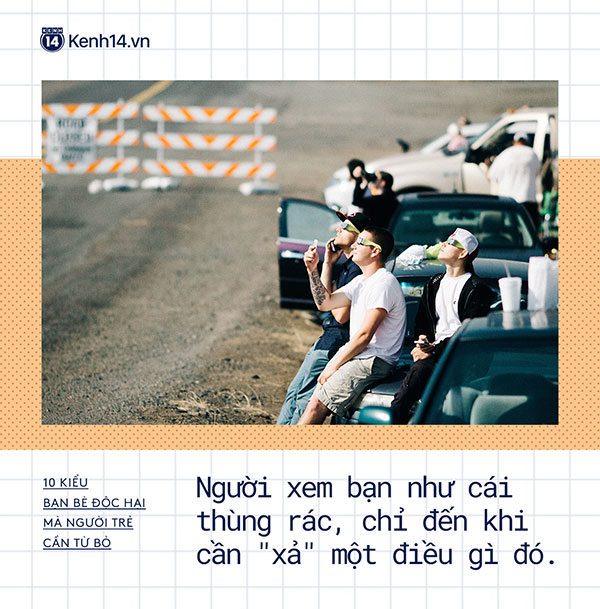 10 kiểu bạn bè nên nghỉ chơi càng sớm càng tốt 10 kiểu bạn bè nên nghỉ chơi càng sớm càng tốt