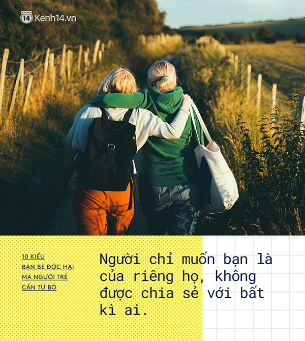 10 kiểu bạn bè nên nghỉ chơi càng sớm càng tốt 10 kiểu bạn bè nên nghỉ chơi càng sớm càng tốt