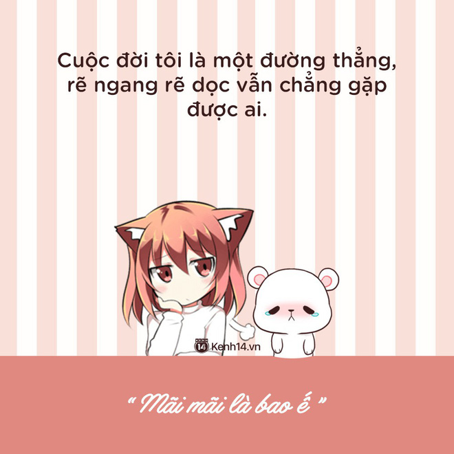 Khi hội ế viết ngôn tình: Cuộc đời tôi vốn là đường thẳng, rẽ ngang rẽ dọc vẫn chẳng gặp được ai