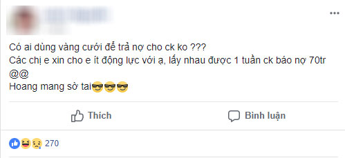 Cưới được 1 tuần, chồng báo nợ 70 triệu, cô vợ trẻ hoang mang đăng đàn hỏi: Có nên bán vàng cưới trả nợ hay không?