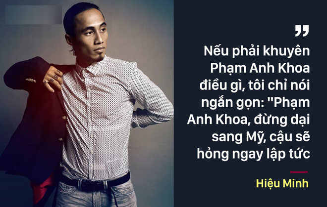 Phạm Anh Khoa đừng dại sang Mỹ, cậu sẽ hỏng ngay lập tức Phạm Anh Khoa đừng dại sang Mỹ, cậu sẽ hỏng ngay lập tức