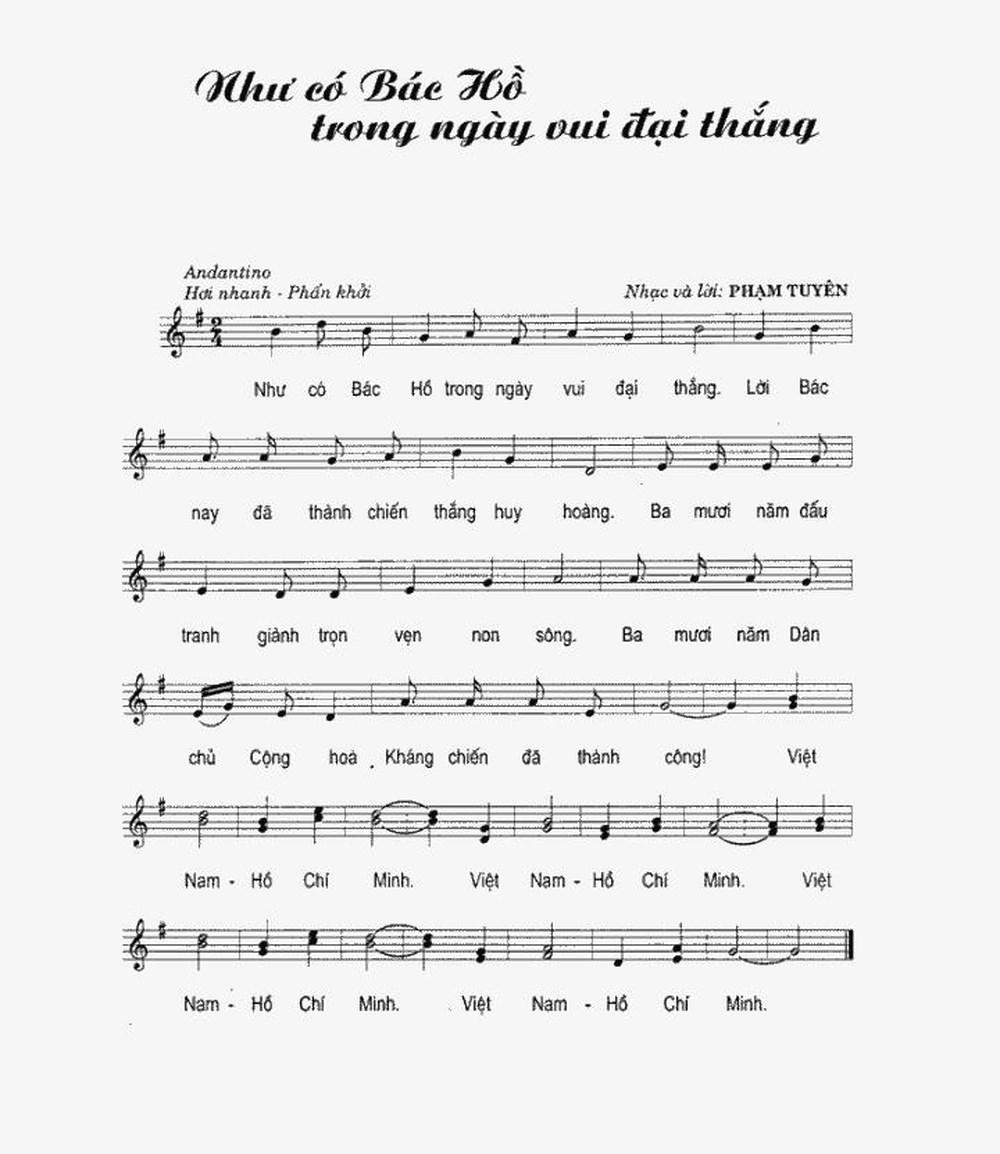 Nhạc sĩ Phạm Tuyên sáng tác Như có Bác Hồ trong ngày vui đại thắng trong 2 giờ