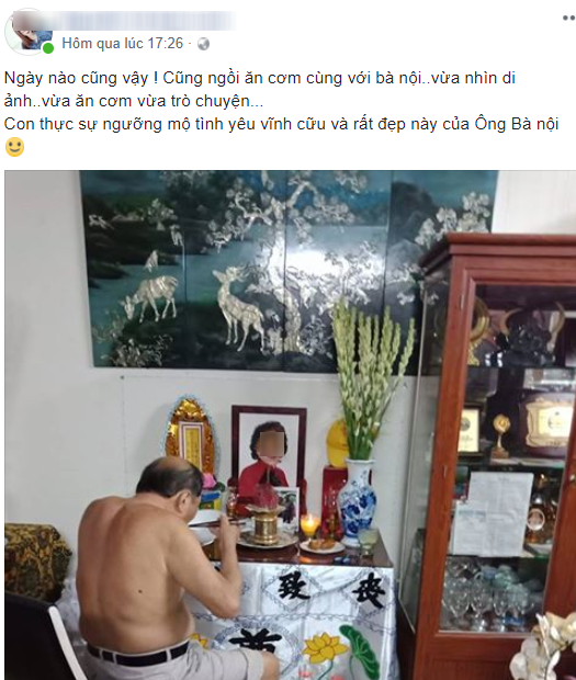 Có một tình yêu đậm sâu đằng sau cụ ông 86 tuổi ngày nào cũng ngồi ăn cơm bên di ảnh người vợ đã khuất