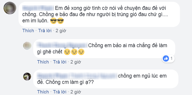 Quan điểm đã quyết định chửa đẻ thì chấp nhận đau, đừng kể công của chàng trai trẻ khiến chị em dậy sóng