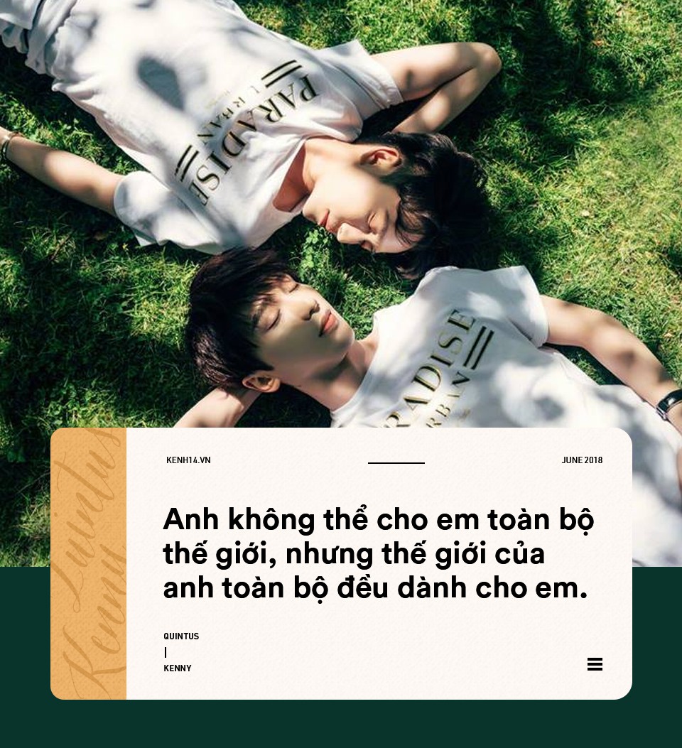 Tuyển tập những câu nói ngọt ngào hơn ngôn tình của cặp đôi đồng tính Quintus và Kenny Tuyển tập những câu nói ngọt ngào hơn ngôn tình của cặp đôi đồng tính Quintus và Kenny