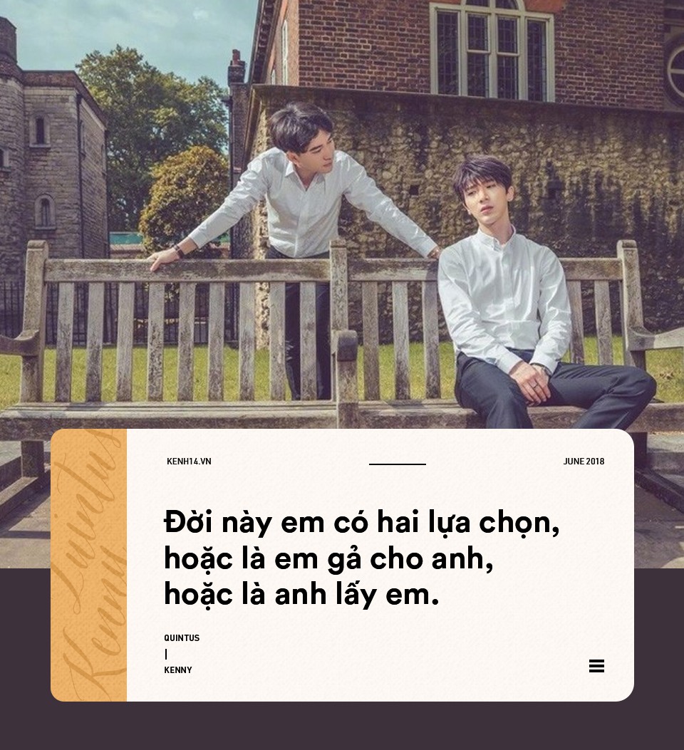 Tuyển tập những câu nói ngọt ngào hơn ngôn tình của cặp đôi đồng tính Quintus và Kenny Tuyển tập những câu nói ngọt ngào hơn ngôn tình của cặp đôi đồng tính Quintus và Kenny