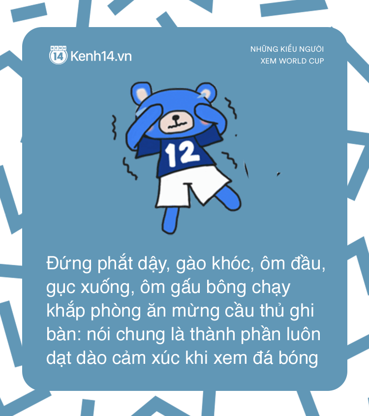 Những kiểu người đi đâu cũng gặp trong mùa World Cup Những kiểu người đi đâu cũng gặp trong mùa World Cup