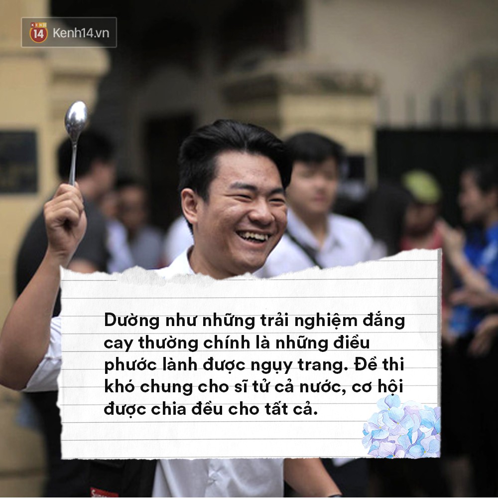 Sĩ tử ơi, khó cũng khó rồi, thi cũng thi rồi, xõa thôi! Đừng dằn vặt nữa, hãy yêu bản thân mình hơn nhé Sĩ tử ơi, khó cũng khó rồi, thi cũng thi rồi, xõa thôi! Đừng dằn vặt nữa, hãy yêu bản thân mình hơn nhé