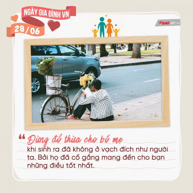 Ngày Gia đình Việt Nam: Dù cuộc đời có thế nào, cũng đừng đổ thừa cho bố mẹ