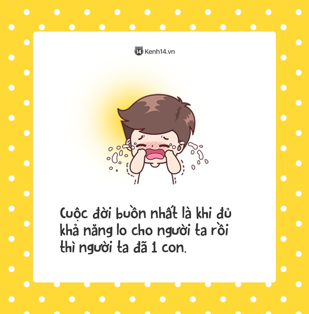 1001 đáp án khó đỡ cho câu hỏi: Cuộc đời buồn nhất là lúc....?