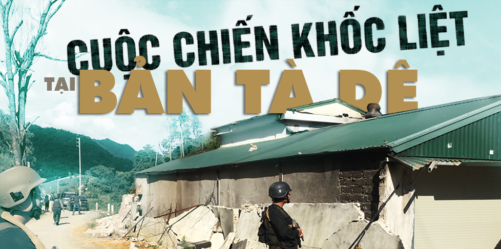 Cuộc chiến khốc liệt tại bản Tà Dê - những điều chưa kể Cuộc chiến khốc liệt tại bản Tà Dê - những điều chưa kể