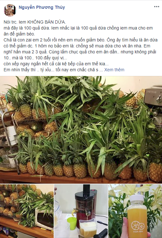 Nghe vợ thủ thỉ muốn giảm cân cho xinh còn sản xuất thêm em bé, chồng hứng chí mua hẳn cả vườn dứa về xếp đầy nhà