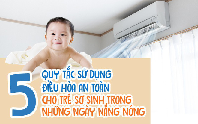 Mẹ phải biết: 5 quy tắc dùng điều hòa để trẻ không bị ốm trong những ngày nắng nóng Mẹ phải biết: 5 quy tắc dùng điều hòa để trẻ không bị ốm trong những ngày nắng nóng