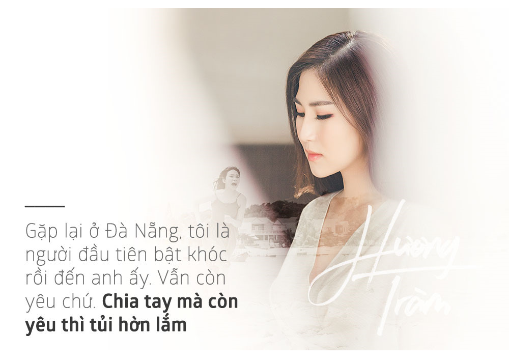 Hương Tràm: ‘Gặp lại, tôi và người cũ khóc không ngừng vì còn yêu’