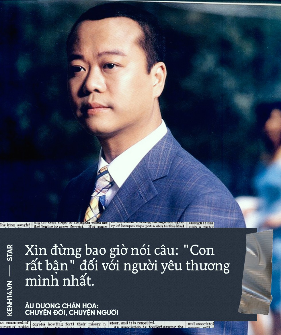 Âu Dương Chấn Hoa: Phía sau hào quang Ảnh Đế là nỗi day dứt ân hận vì ba chữ Con rất bận