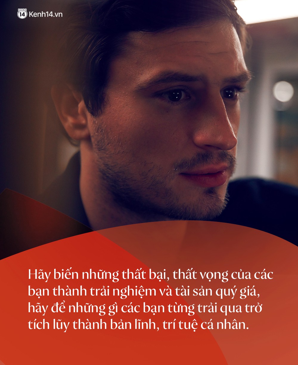 10 điều gửi các chàng trai 25 tuổi: Là đàn ông, quan trọng nhất là phải kiên trì!