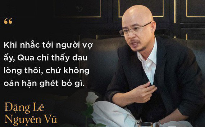 Mẹ ông Đặng Lê Nguyên Vũ từng phải nuốt nước mắt 2 lần đưa con trai đi giám định tâm thần để chiều ý con dâu