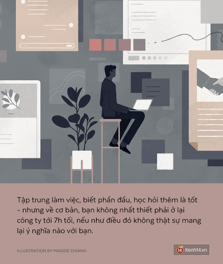 Về chuyện ở lại công ty đến 7h tối: Thay vì hỏi nhau đi làm mấy giờ về, hãy tự vấn hôm nay mình đã làm gì xứng đáng với số tiền lương được nhận