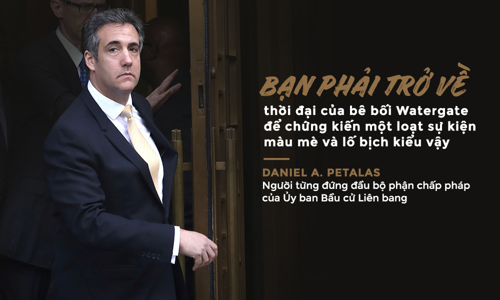 Kẻ chỉ điểm Cohen khởi đầu cho sự sụp đổ domino của TT Trump?