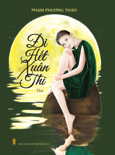 ‘Đi hết xuân thì’ của Phạm Phương Thảo