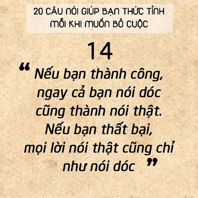 20 câu nói đơn giản sẽ khiến bạn thức tỉnh mỗi khi muốn bỏ cuộc