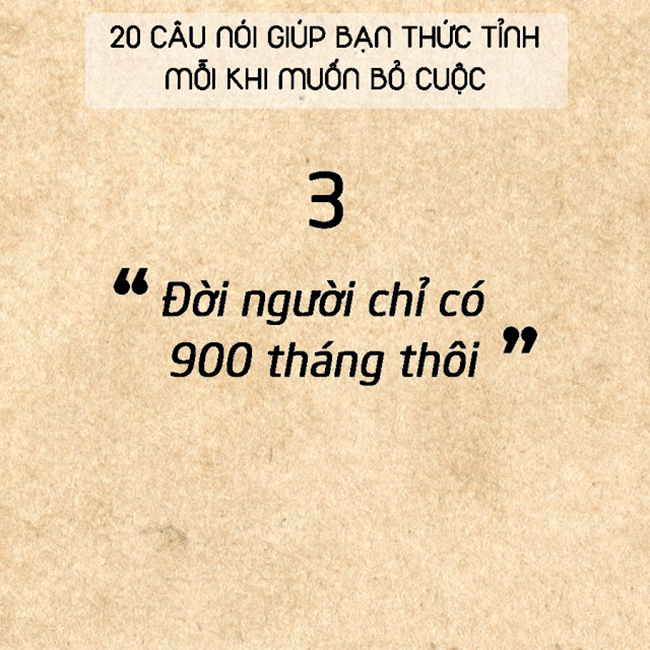 20 câu nói đơn giản sẽ khiến bạn thức tỉnh mỗi khi muốn bỏ cuộc