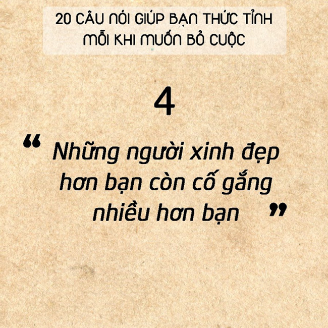 20 câu nói đơn giản sẽ khiến bạn thức tỉnh mỗi khi muốn bỏ cuộc
