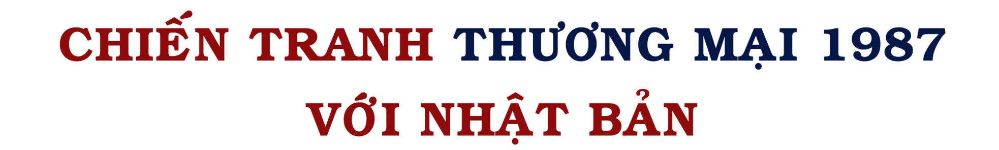 7 cuộc chiến thương mại gây tranh cãi trong lịch sử Mỹ