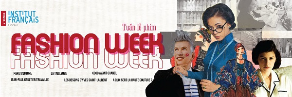 Tuần lễ chiếu phim thời trang Fashion week hoa lệ