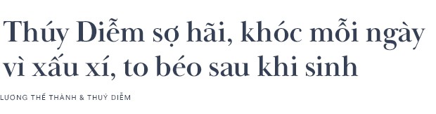 Lương Thế Thành gây xúc động: Thúy Diễm bị trầm cảm, hoảng loạn vì xấu xí, to béo sau khi sinh