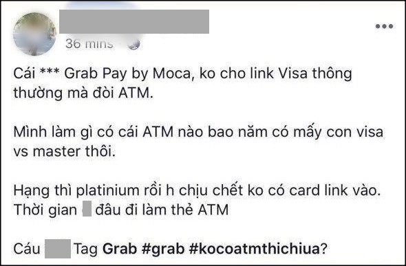 Khách kêu trời vì những bất tiện từ Grab: Visa và Master Card vô dụng, phải có ATM mới dùng được ví GrabPay by Moca