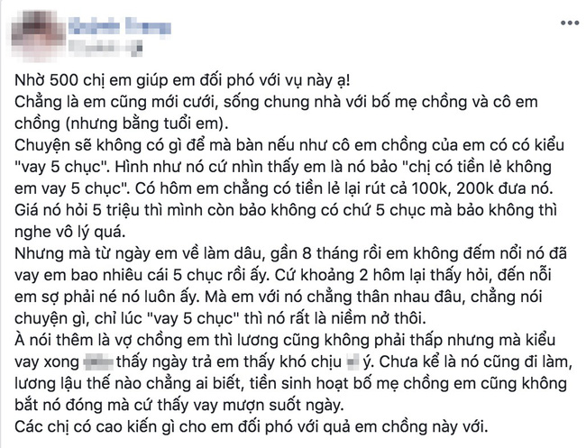 Chị dâu lên mạng cầu cứu vì bó tay với cô em chồng cứ hễ nhìn thấy mặt là: Chị cho em vay 5 chục