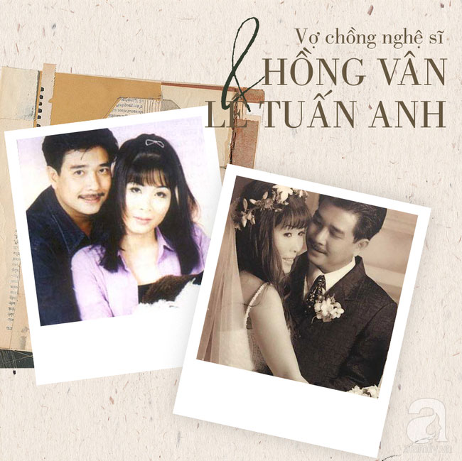 Chuyện tình Hồng Vân – Lê Tuấn Anh: Khi vợ đứng trên đỉnh vinh quang vẫn có bờ vai vững chắc của chồng