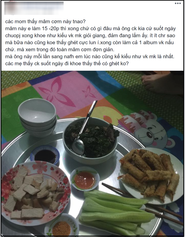Nhìn mâm cơm nhà người sơ sài mà chồng lại khen, mẹ trẻ ngứa mắt đăng lên mạng hỏi nào ngờ bị mắng te tua